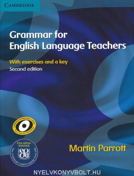 Grammar for English Language Teachers with exercises and a key - Second Edition