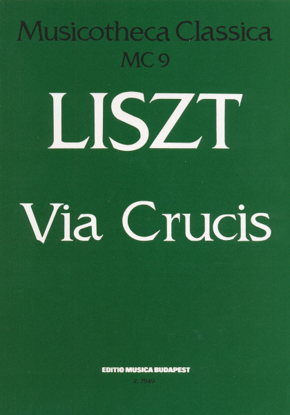 Liszt Ferenc: Via Crucis - zongorakivonat