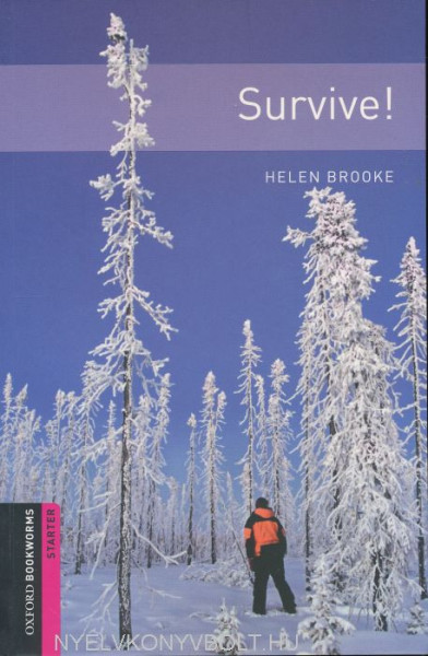 Survive - Oxford Bookworms Library Starter Level