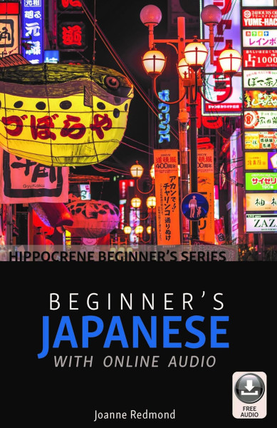 Beginner's Japanese with Online Audio - Hippocrene Beginner's Series