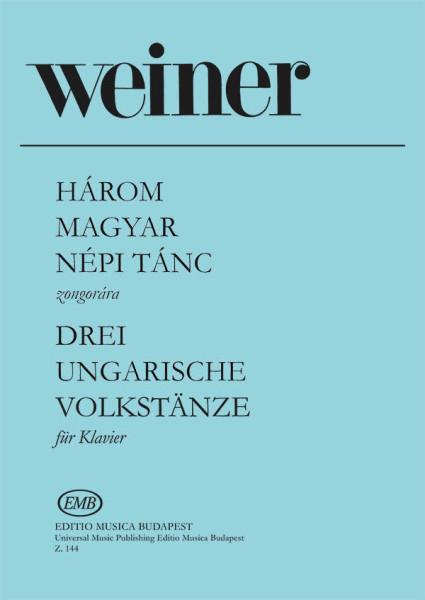 Weiner Leó: Három magyar népi tánc zongorára
