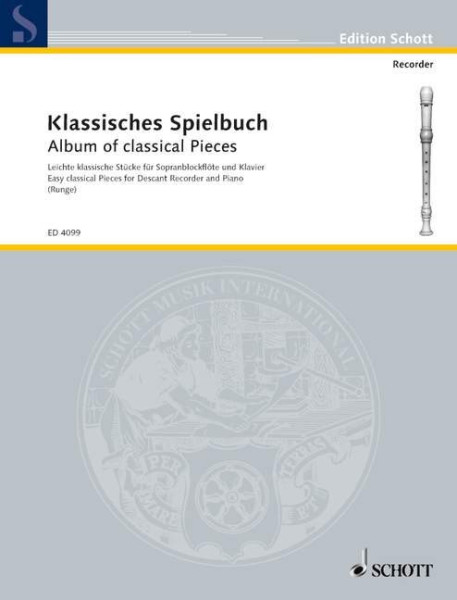 Klassisches Spielbuch - Leichte klassiche Stücke für Sopranblockflöte und Klavier