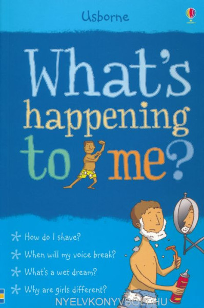 What's Happening to Me? (Boys Edition) (Facts Of Life)