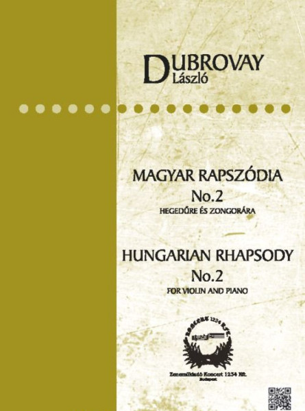 Dubrovay László: Magyar rapszódia No.2. hegedűre és zongorára