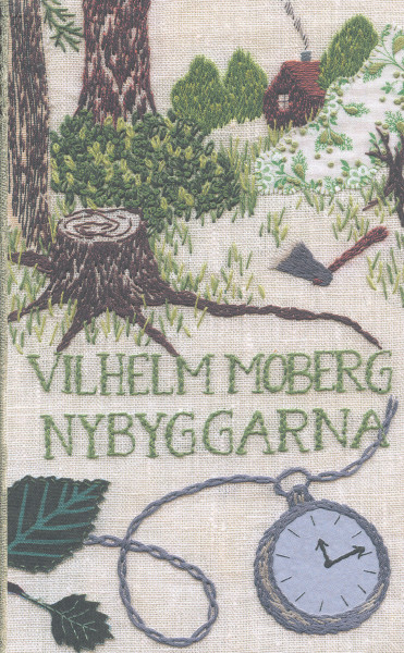 Vilhelm Moberg: Nybyggarna