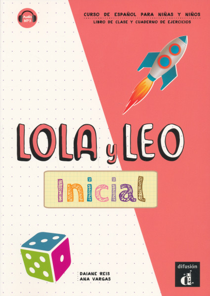 Lola y Leo Inicial - Libro de Clase y Cuaderno de Ejercicios