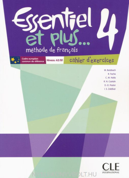 Essentiel et plus... 4 - Cahier d'exercices Niveau A2/B1