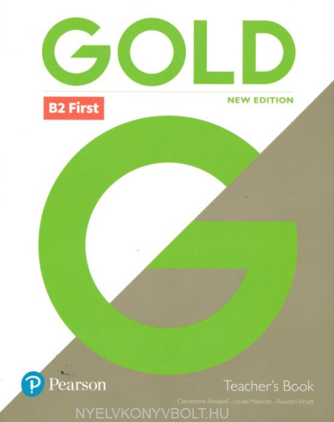 Gold B2 First Teacher's Book with Portal access and Teacher's Resource Disc