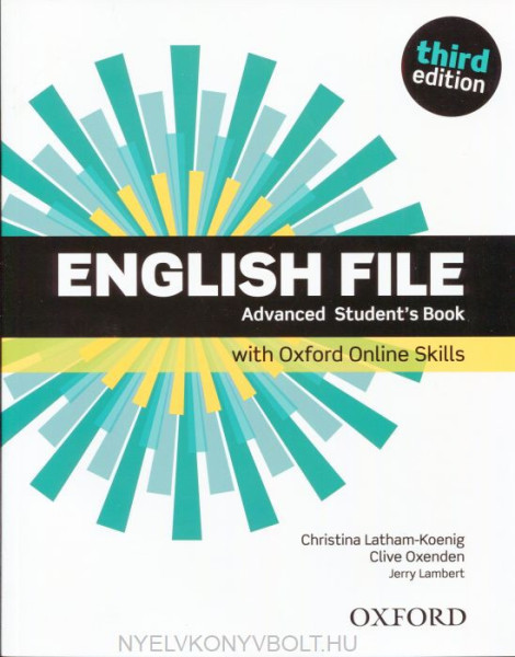 English File - 3rd Edition - Advanced Student's Book with Oxford Online Skills
