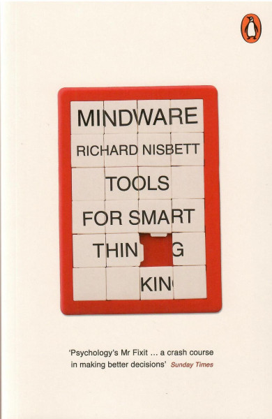 Richard Nisbett: Mindware