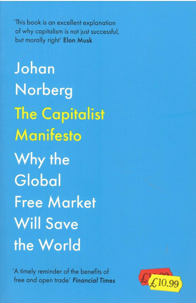 Johan Norberg: The Capitalist Manifesto