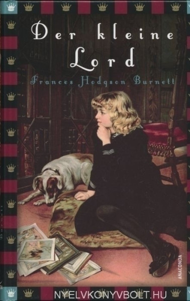 Frances Hodgson Burnett: Der kleine Lord
