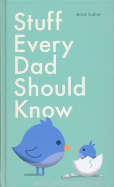 Stuff Every Dad Should Know