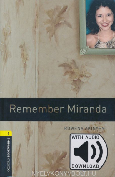 Remember Miranda with Audio Download - Oxford Bookworms Library Level 1