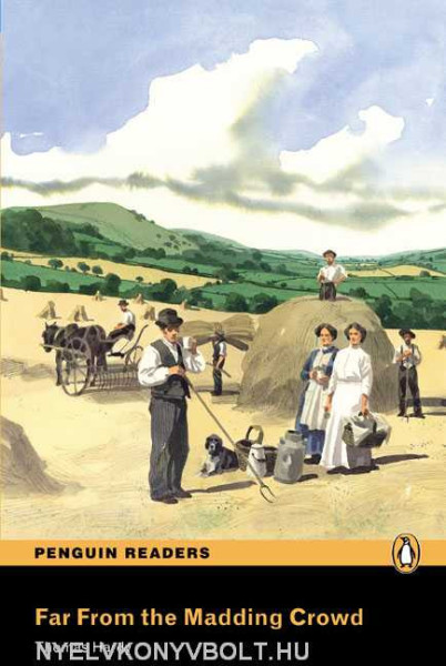 Far from the Madding Crowd - Penguin Readers Level 4