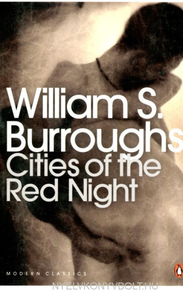 William S. Burroughs: Cities of the Red Night