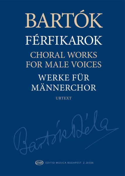 Bartók Béla: Férfikarok