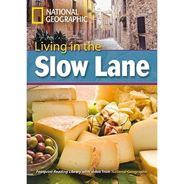 Living in the Slow Lane with MultiROM - Footprint Reading Library Level C1