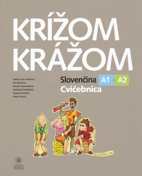 Krížom-krážom Slovenčina A1 + A2 Cvicebnica (4.kiadás)