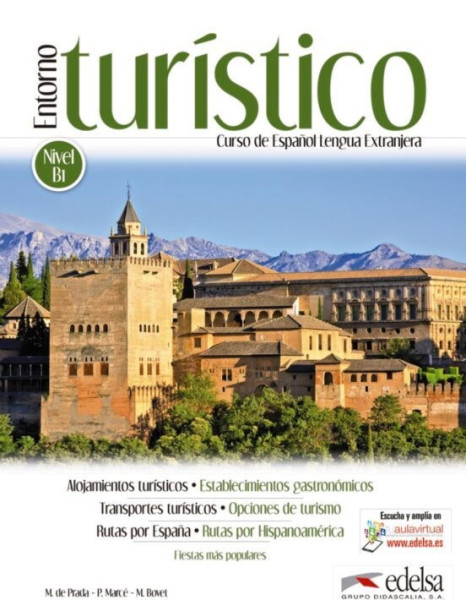 Entorno Turístico - Curso de Espanol Lengua Extranjera  - Libro del Alumno + Audio descargable