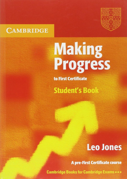 Making Progress to First Certificate Student's Book