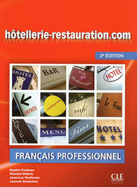 Hotellerie-Restauration.com  - Francais Professionnel Livre de l'éleve avec DVD-Rom 2e édition