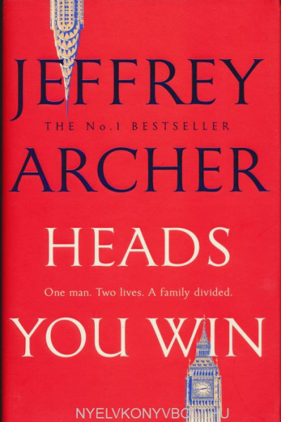 Jeffrey Archer: Heads You Win