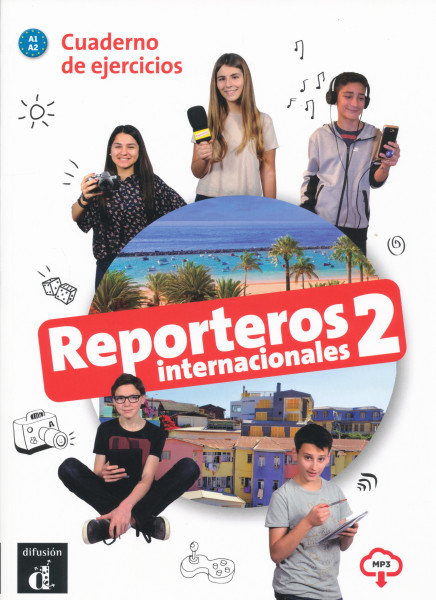 Reporteros Internacionales 2 Cuaderno de ejercicios