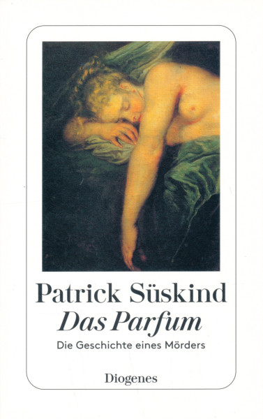 Patrick Süskind: Das Parfum