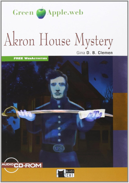 Akron House Mystery - with Audio CD/CD-ROM - Black Cat Green Apple Step 1
