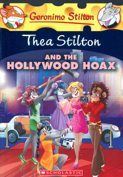 Thea Stilton and the Hollywood Hoax (Thea Stilton #23)
