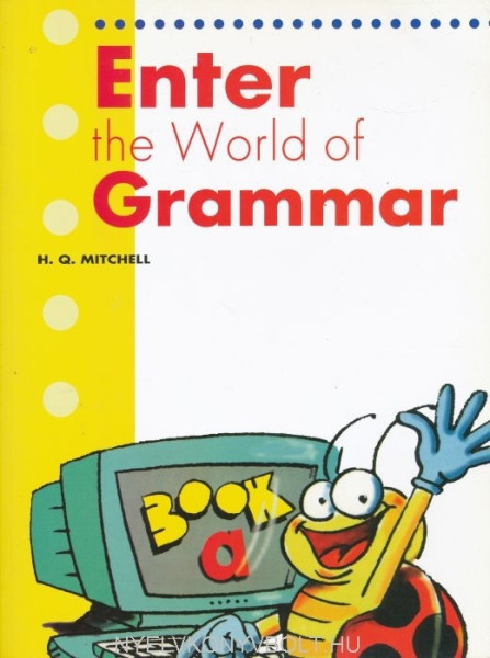 Enter the World of Grammar A
