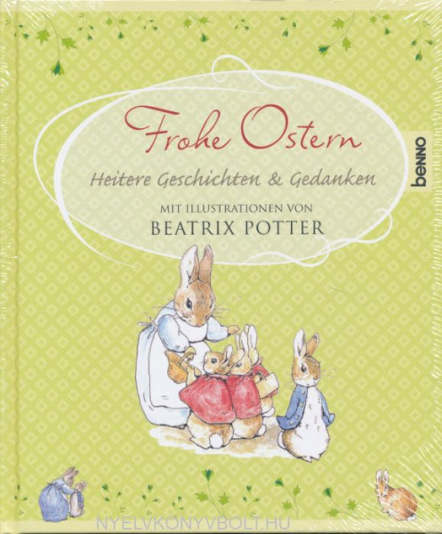 Frohe Ostern: Heitere Geschichten & Gedanken