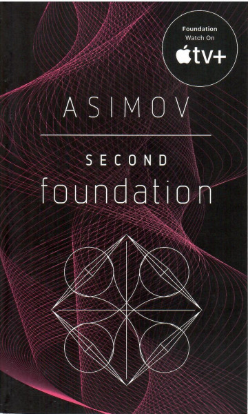 Isaac Asimov: Second Foundation