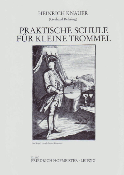 Heinrich Knauer: Praktische Schule für Kleine Trommel