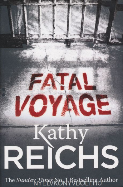 Kathy Reichs: Fatal Voyage