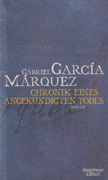 Gabriel García Márquez: Chronik eines angekündigten Todes
