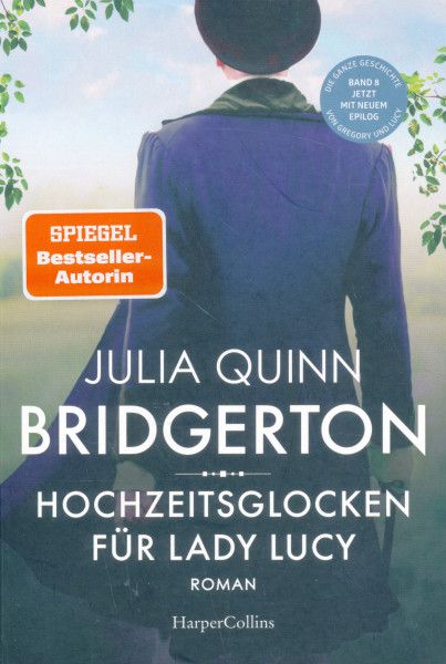 Julia Quinn: Bridgerton - Hochzeitsglocken für Lady Lucy Band 8