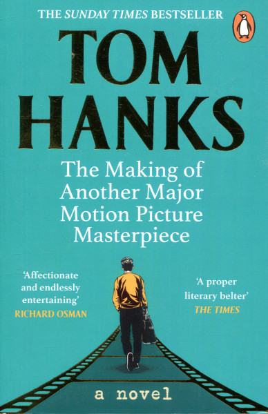 Tom Hanks: The Making of Another Major Motion Picture Masterpiece