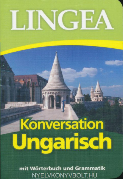 Konversation Ungarisch mit Wörterbuch und Grammatik