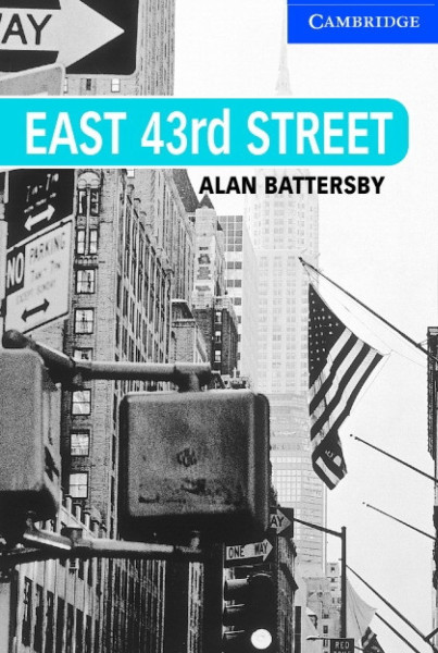 East 43rd Street with Audio CDs (3) - Cambridge English Readers Level 5