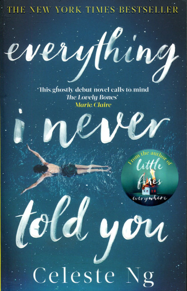 Celeste Ng: Everything I Never Told You
