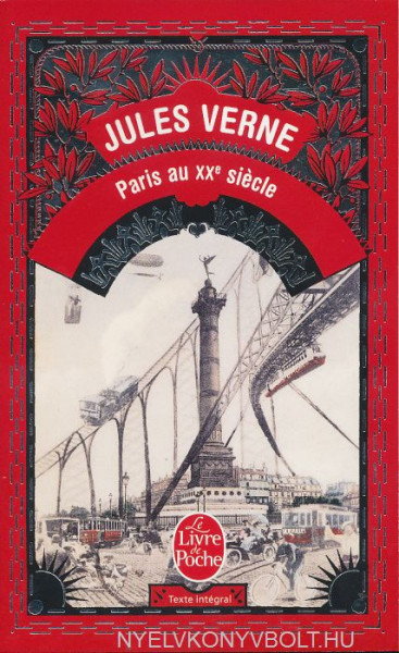 Jules Verne: Paris au XXe siécle