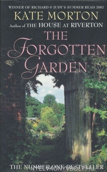 Kate Morton: The Forgotten Garden