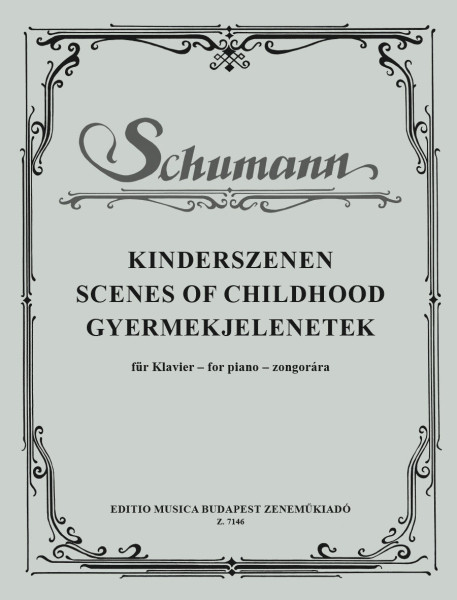 Robert Schumann: Gyermekjelenetek zongorára