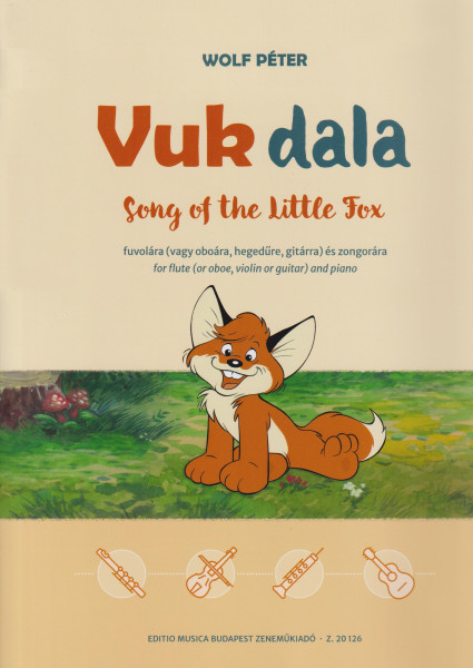 Wolf Péter: Vuk dala - fuvolára (vagy hegedűre, oboára, gitárra) és zongorára