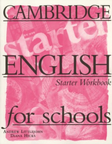 Cambridge English for Schools Starter Workbook
