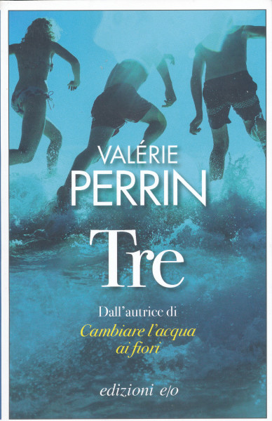 Valérie Perrin: Tre