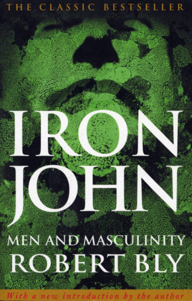 Robert Bly: Iron John
