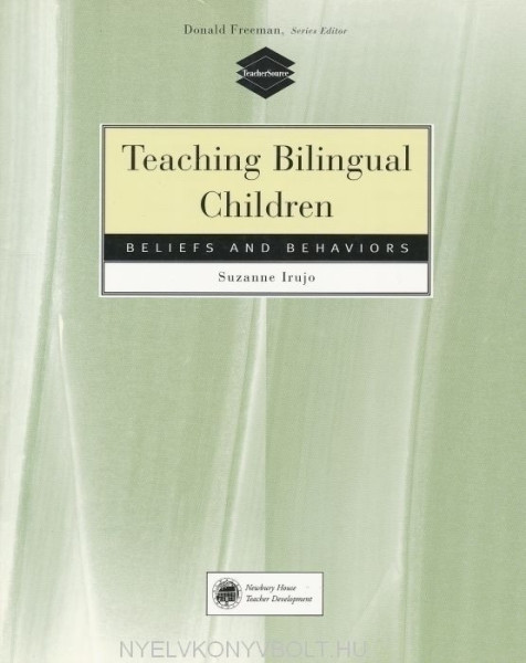 Teaching Bilingual Children - Beliefs and Behaviours